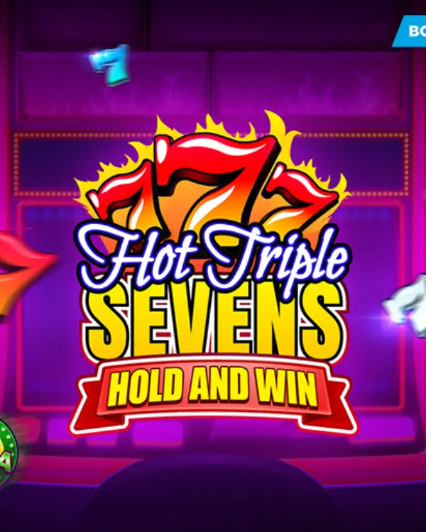 Hot Triple Sevens — Triple sevens, maximum voltage